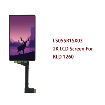 Для 3D-принтера KLD-1260 ЖК-дисплей 5,5 дюйма 2K 1440 * 2560 LS055R1SX03 kld SX03 1268 ЖК-дисплей Ремонт запасных частей