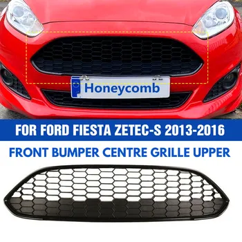 Сменная сотовая черная сетчатая решетка верхнего капота для Ford Fiesta Zetec-S 2013-2017 Центральная решетка переднего бампера 1778260